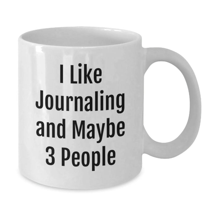 Funny Journaling White Coffee Mug Gifts for Women from Friends at Christmas, Perfect for Journaling Enthusiasts, White 11oz or 15oz Ceramic Mug - Additional