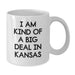 Funny Kansas Quotes White Coffee Mug, Gifts from Friends, Unique Birthday Unique Gifts for Men and Women, I Am Kind Of A Prime Selection In Kansas - Additional