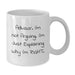 Funny Advisor Gifts from Men, White Coffee Mug, Perfect for Valentine's Unique Gifts for Friends, Advisor - Additional