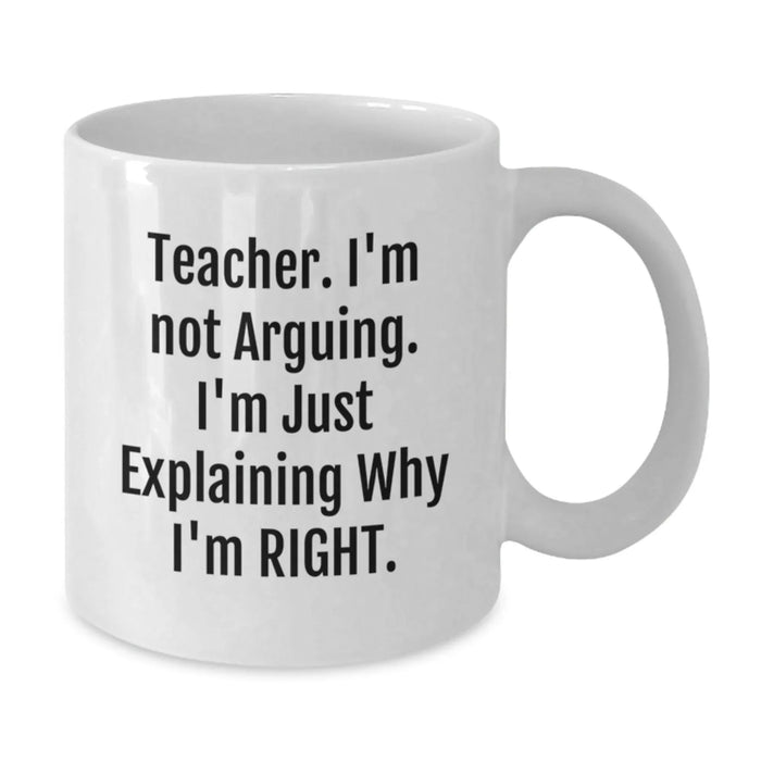 Funny Teacher White Coffee Mugs Gifts from Friends, Coworkers, Family to Teacher on Christmas Unique Presents for Teacher - Additional