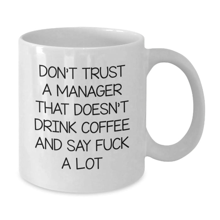 Funny White Coffee Mugs Gifts from Men to Friends for Manager Christmas Unique - Additional