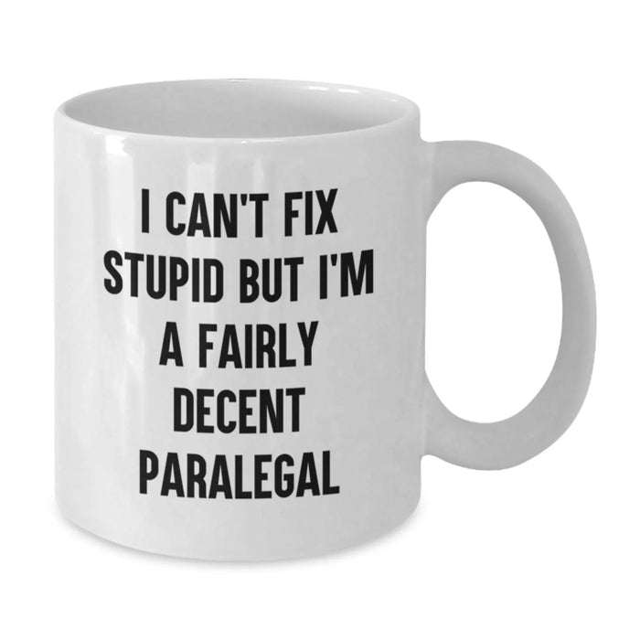Funny Quote Paralegal White Coffee Mug Gifts from Men to Women Paralegals on Valentine's - Additional