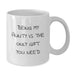 Funny Aunty Gifts - Being My Aunty Is The Only Gift You Need - White Coffee Mug for Birthday Unique Gifts from Men, Women, Family, Friends, Coworkers to Aunty - Additional