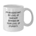 Funny Assistant Gifts from Men for Dad's Father's Day Unique White Coffee Mug - 'I'm An Assistant' - Additional