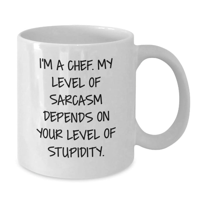 Funny Chef Quotes White Coffee Mug, White Coffee Mug Gifts from Men to Chef, Unique Valentine's Gifts for Chefs - Additional