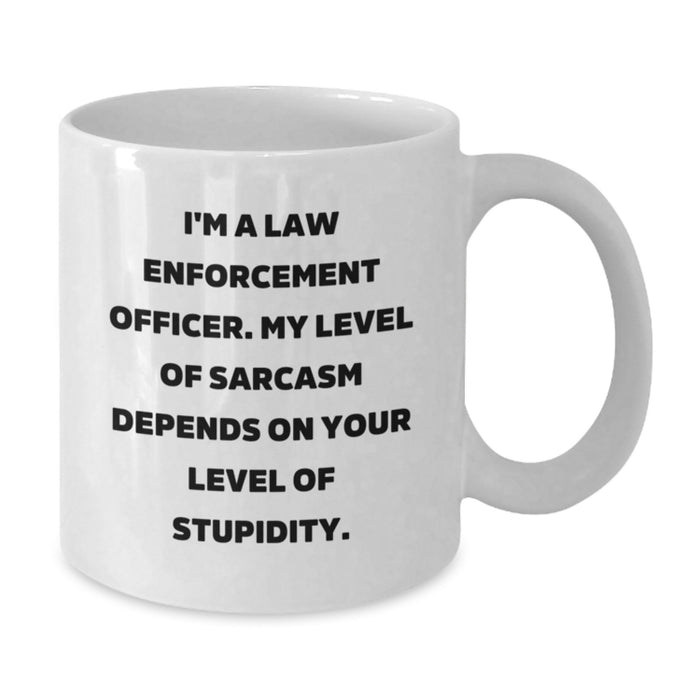 Funny Gifts for Law Enforcement Officer, White Coffee Mug, Mother's Day Unique Gifts from Family - Additional