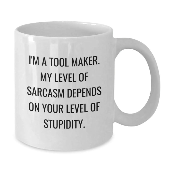 Funny Tool Maker White Coffee Mugs Gifts for Men from Friends with Christmas Unique Ideas - Additional