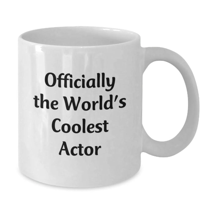 Funny Actor Gifts from Men to Coolest Actor Friends, Unique White Coffee Mug for Christmas, Officially The World's Coolest Actor Quote - Additional
