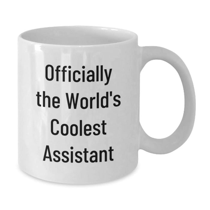 Funny Assistant Gifts from Men, Women, or Friends for Christmas Unique Gifts, White Coffee Mug with 'Officially The World's Coolest Assistant' Quote, Gifts for Assistant, Men, Women, or Friends - Additional