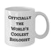 Funny Biologist Gifts for Men - Officially The World's Coolest Biologist White Coffee Mug Gifts from Friends to Family - Additional