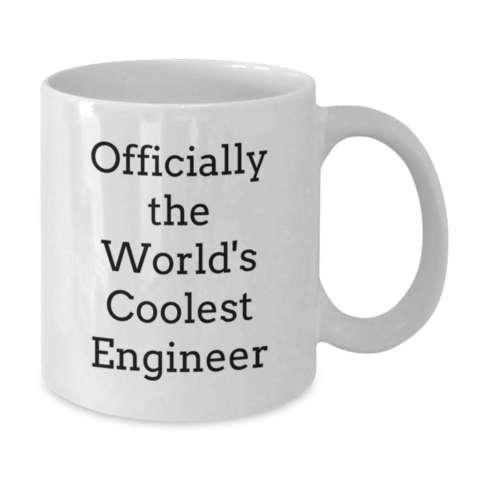 Unique Gifts for Engineers, Funny White Coffee Mug, Officially The World's Coolest Engineer, Graduation Unique Gifts from Friends and Family - Additional