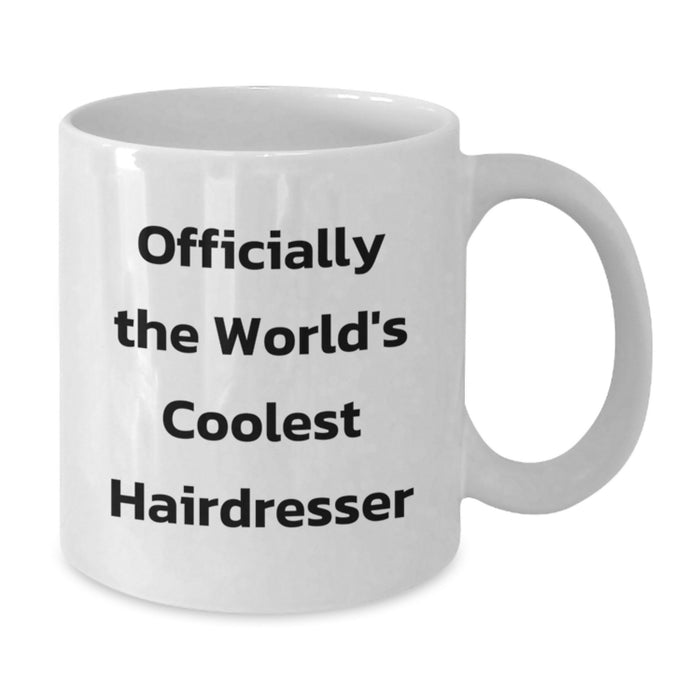 Funny Hairdresser Gifts from Friends for Father's Day Unique White Coffee Mug - Additional