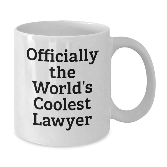 Funny Lawyer Gifts from Friends for Birthday - 'Officially The World's Coolest Lawyer' White Coffee Mug - Additional