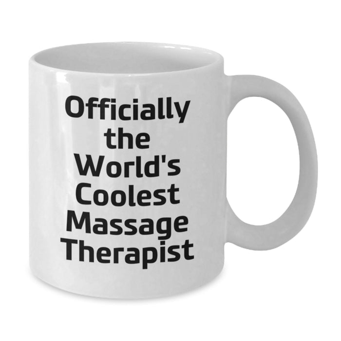 Funny Massage Therapist Gifts from Men for Dad - Officially The World's Coolest Massage Therapist, White Coffee Mug, Father's Day Unique - Additional