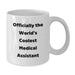 Funny Medical Assistant Gifts from Friends, Unique Medical Assistant White Coffee Mug for Medical Assistant, Officially The World's Coolest Medical Assistant - Additional