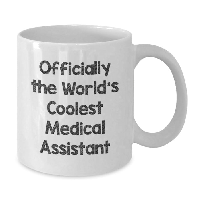 Medical Assistant Gifts Funny - 'Officially The World's Coolest Medical Assistant' White Coffee Mug for Dad on Father's Day Unique Gifts from Family - Additional
