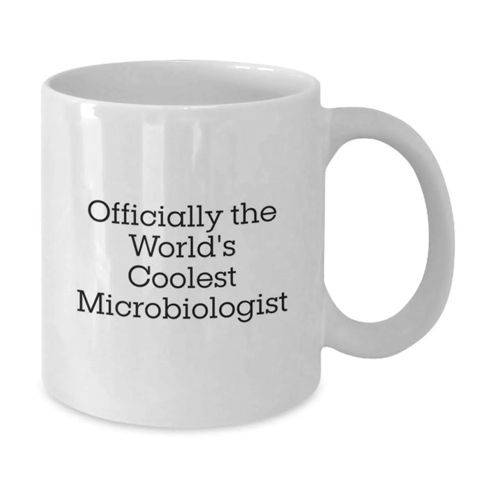 Funny Microbiologist Gifts for Friends, Officially The World's Coolest Microbiologist Quote on White Coffee Mug, Birthday Unique Gifts from Family - Additional
