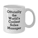 Funny Sales Manager Gifts from Men, Inspirational Quotes for White Coffee Mug, Valentine's Unique Gifts for Sales Manager - Additional