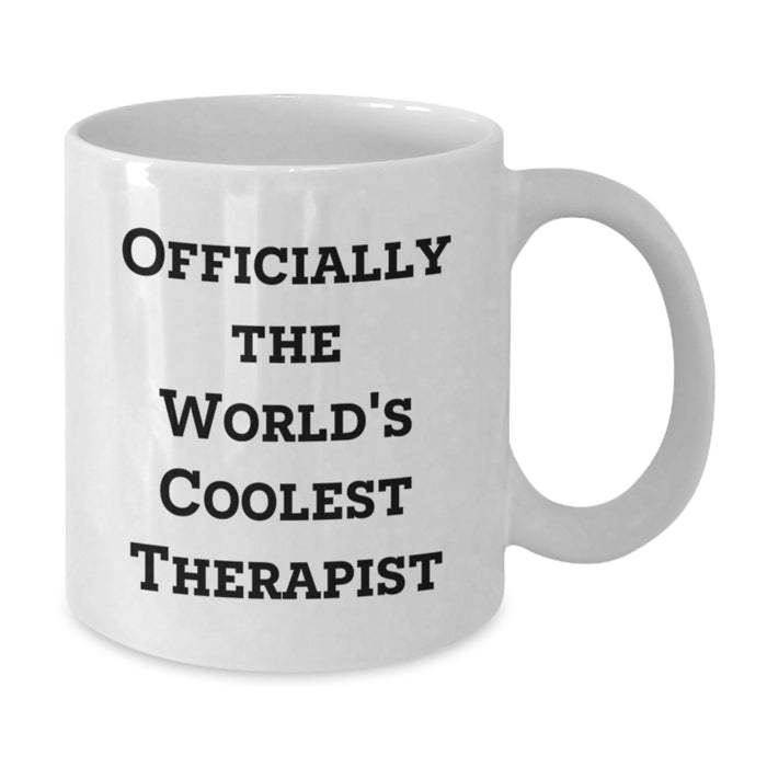 Funny Quote Gifts from Men for Therapist Valentine's Unique White Coffee Mug, Officially The World's Coolest Therapist Mug for Women, Friends, Coworkers, Family, Funny Coffee Lovers Quote - Additional
