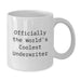 Funny Underwriter Gifts from Friends, White Coffee Mugs for Underwriter, Officially The World's Coolest Underwriter Valentine's Unique Gifts - Additional