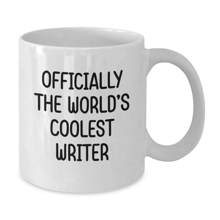 Funny Writer Gifts for Friends from 'Officially The World's Coolest Writer' White Coffee Mug, Birthday Unique Gifts for Writer - Additional