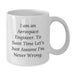 Funny Aerospace Engineer Quote White Coffee Mug Gifts for Men Birthday Unique - Additional