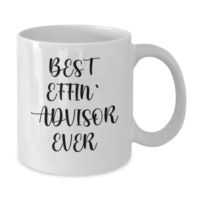 Funny Advisor White Coffee Mugs Gifts from Men to Best Effin' Advisor Ever for Valentine's - Additional
