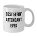 Funny Attendant White Coffee Mug Gifts from Men for Attendant Friends - Additional
