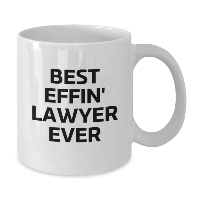 Funny Lawyer Gifts from Men - Best Effin' Lawyer Ever White Coffee Mug, Gifts for Lawyer - Additional