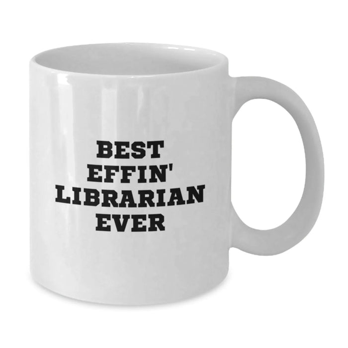 Funny Librarian White Coffee Mug Gifts from Friends or Family for Librarians on Birthday Unique Unique Occasions - Additional