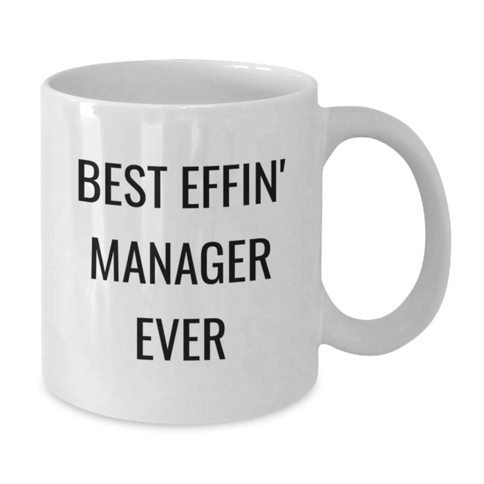 Funny Manager Quote Gifts from Friends to Awesome Managers Birthday Unique White Coffee Mugs - Additional
