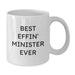 Funny Quotes for Your Minister Minister White Coffee Mug, Gift from Friends to Minister, Valentine's Unique Gifts - Additional
