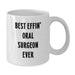 Funny Oral Surgeon Gifts from Friends - White Coffee Mug for Christmas Unique Presents - Additional