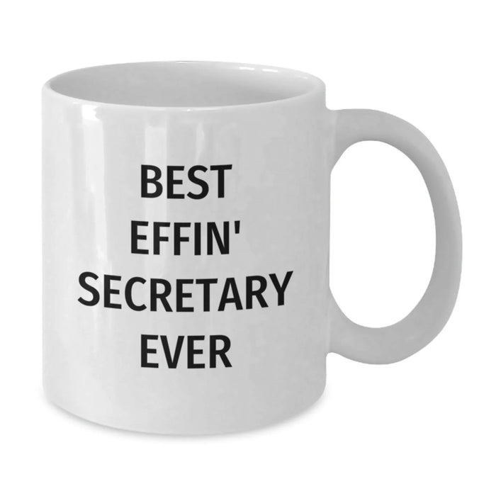 Funny Secretary Gifts for Friends Birthday Unique White Coffee Mugs from Best Effin' Secretary Ever - Additional