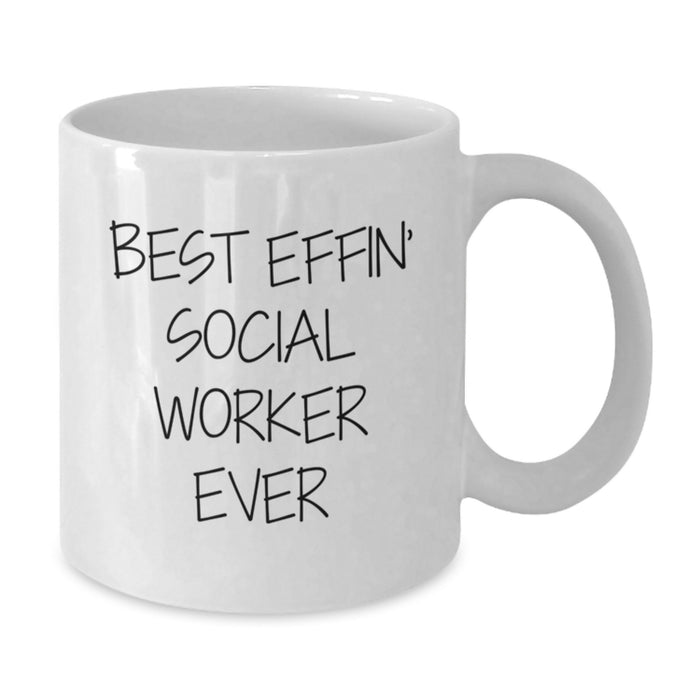 Funny Social Worker Gifts for Dad White Coffee Mug Best Effin' Ever - Additional