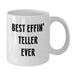 Funny White Coffee Mug Gifts from Men to Best Effin' Teller Ever Friends, White Coffee Mug for Teller Christmas Unique Gifts, White Ceramic Mug for Men - Additional