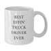 Funny Truck Driver Gifts from Men to Best Effin' Truck Driver Ever White Coffee Mug on Father's Day Unique Gifts - Additional