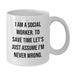 Social Worker Gift Ideas Funny Coffee Mug For Father's Day Unique Gifts from Family to Social Worker Friends - Additional