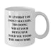 Detective White Coffee Mug, Funny Gift for Birthday, Unique Detective Gifts - Additional