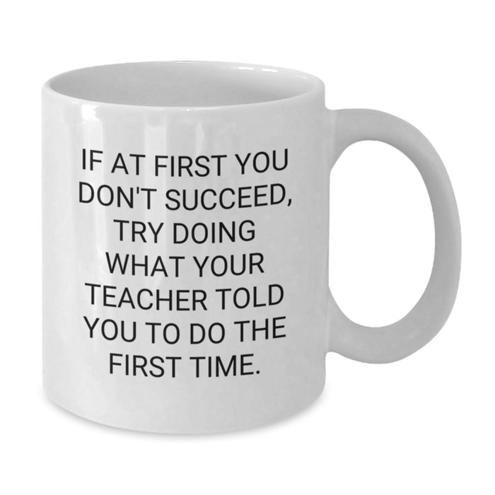 Funny White Coffee Mugs Gifts from Men and Women to Teacher on Graduation Unique Gifts - Additional