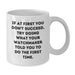 Funny Watchmaker Quotes on White Coffee Mug, Gifts from Friends for Watchmaker, Graduation Unique Gifts - Additional