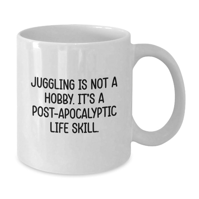 Funny Juggling Quotes Gifts for Juggling Enthusiasts Men, Gifts from Friends, White Coffee Mug for Graduation Unique Gifts - Additional