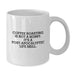 Coffee Roasting Enthusiasts Gifts from Family to Friends for Graduation Unique White Coffee Mugs - 'Coffee Roasting Is Not A Hobby. It's A Post-apocalyptic Life Skill.' - Additional