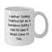 Funny Leather Tooling Gifts for Men - White Coffee Mug for Graduation Unique Ideas from Friends - Additional
