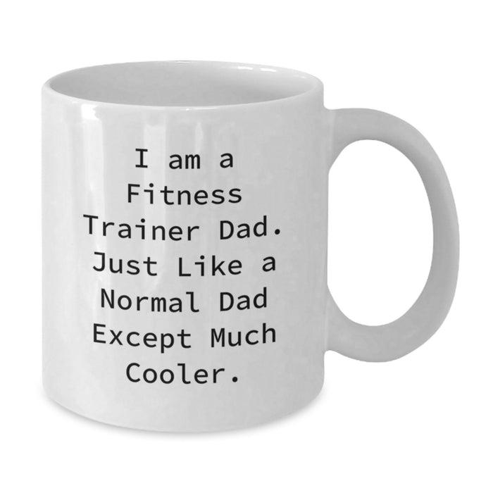 Funny Fitness Trainer Gifts for Him, White Coffee Mug, Perfect for Fitness Dad Men Graduation Unique Presents from Family Friends Coworkers - Additional