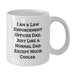 Funny Gifts for Law Enforcement Officer Dad, Unique Graduation Unique Gifts from Dad, White Coffee Mug with I Am A Law Enforcement Officer Dad Quote - Additional