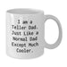 Funny Teller White Coffee Mug Gifts for Teller Dad - Teller Birthday Unique Gifts from Dad - Additional
