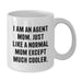 Funny Agent Gifts for Agent Moms, White Coffee Mugs, 'I Am An Agent Mom' Quote, Unique Graduation Gifts from Family to Agent - Additional