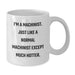 Funny Machinist Gifts, Machinist White Coffee Mug, Birthday Present from Friends, Gifts for Machinist Men - Additional