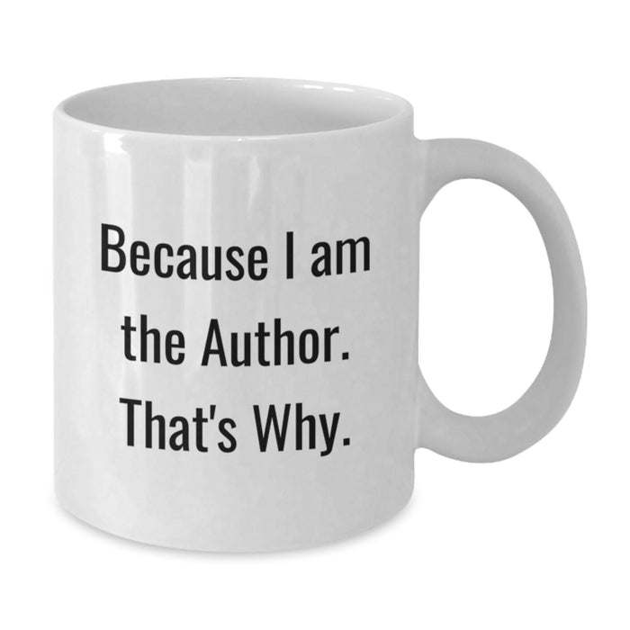 Funny Author Quotes White Coffee Mugs Gifts for Authors from Friends Family Graduation Unique - Additional